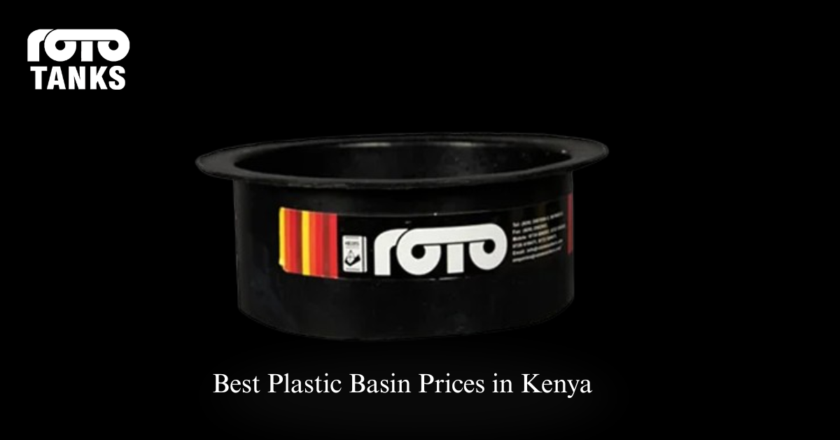 Best Plastic Basin Prices in Kenya – Water Tanks, Portable Toilets & Septic Tanks Guide