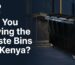 waste bins Kenya roto-moulded outdoor commercial.